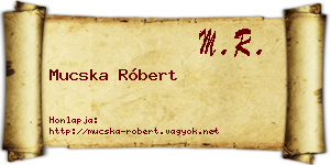 Mucska Róbert névjegykártya