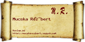 Mucska Róbert névjegykártya